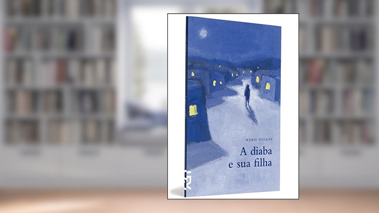 Capa de A Diaba e Sua Filha, do autor Marie Ndiaye