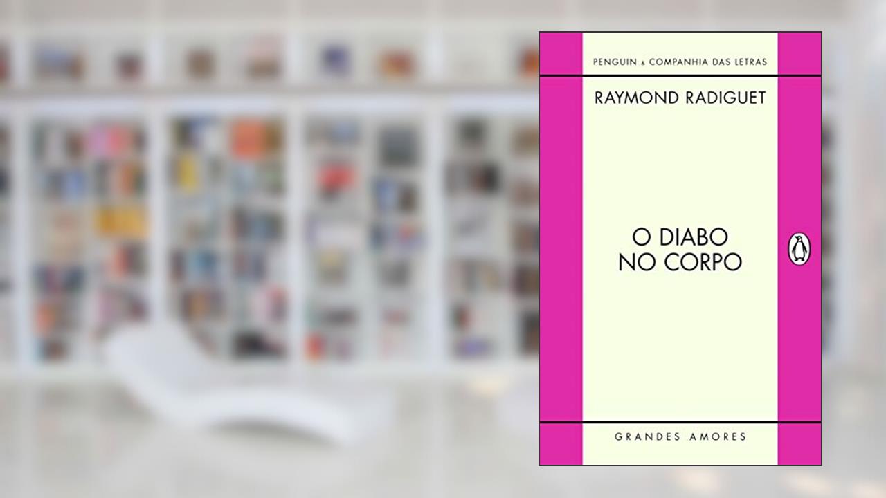 Capa de O diabo no corpo, do autor Raymond Radiguet