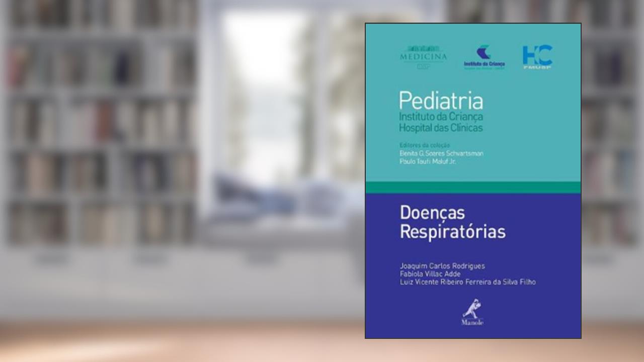 Capa de Doenças respiratórias, do autor Joaquim Carlos Rodrigues; Fabíola Villac Adde; Luiz Vicente Ribeiro Ferreira Silva Filho