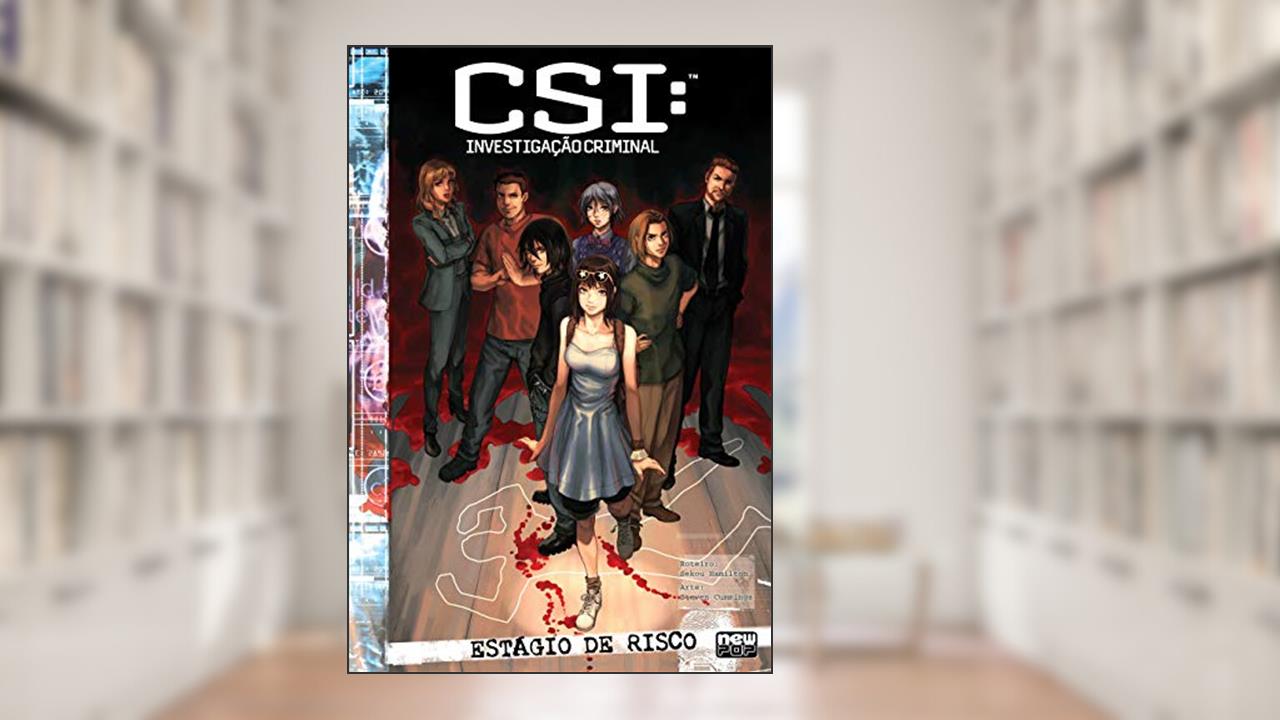 Capa de CSI: Investigação Criminal - Estágio de Risco, do autor Sekou Hamilton; Steven Cummings