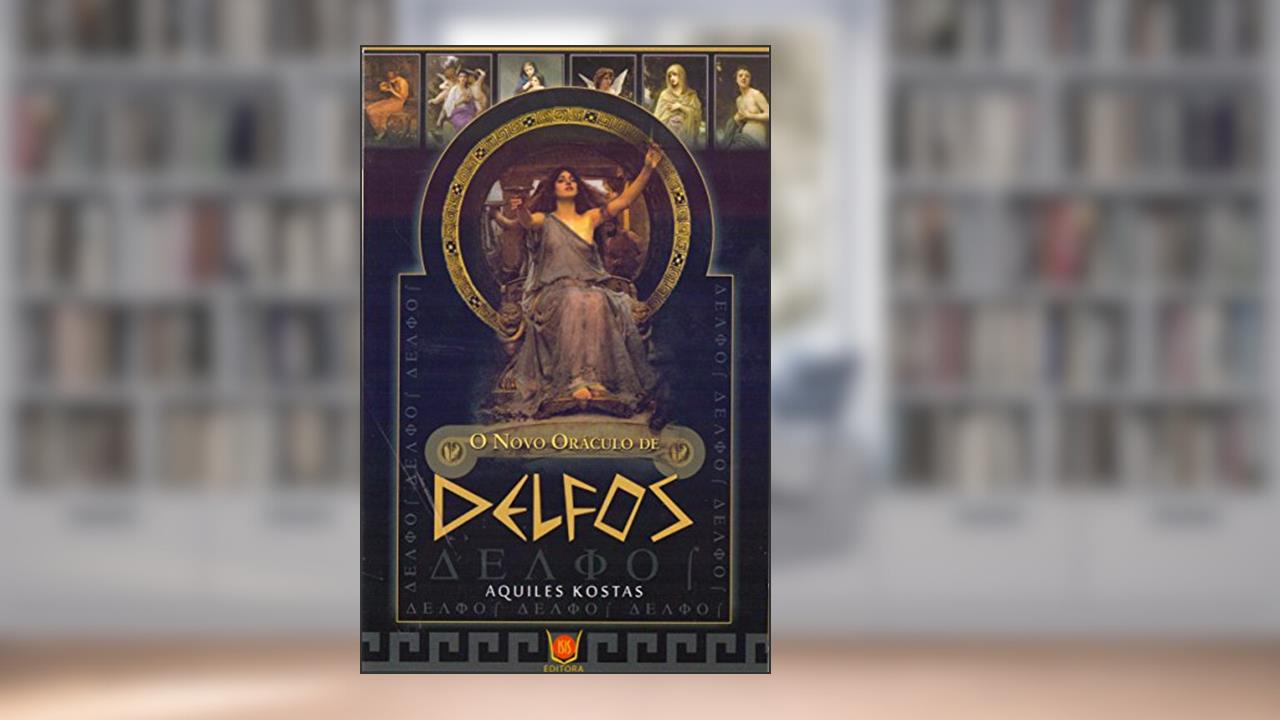Capa de O Novo Oráculo de Delfos - Livro com 78 Cartas, do autor Aquiles Kostas