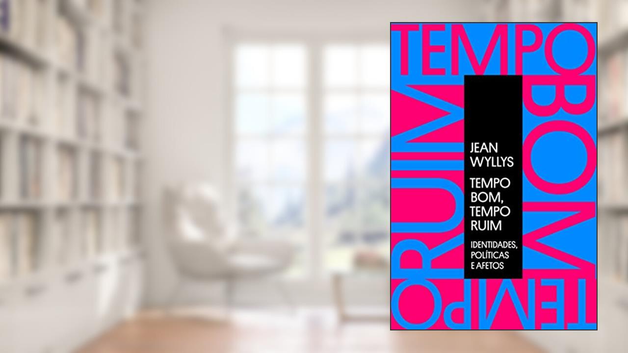 Capa de Tempo bom tempo ruim, do autor Jean Wyllys