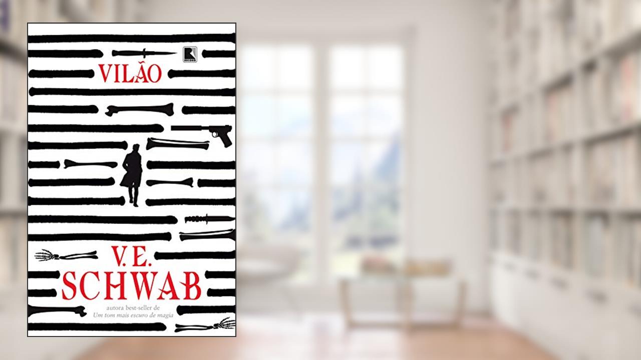 Capa de Vilão, do autor V. E. Schwab