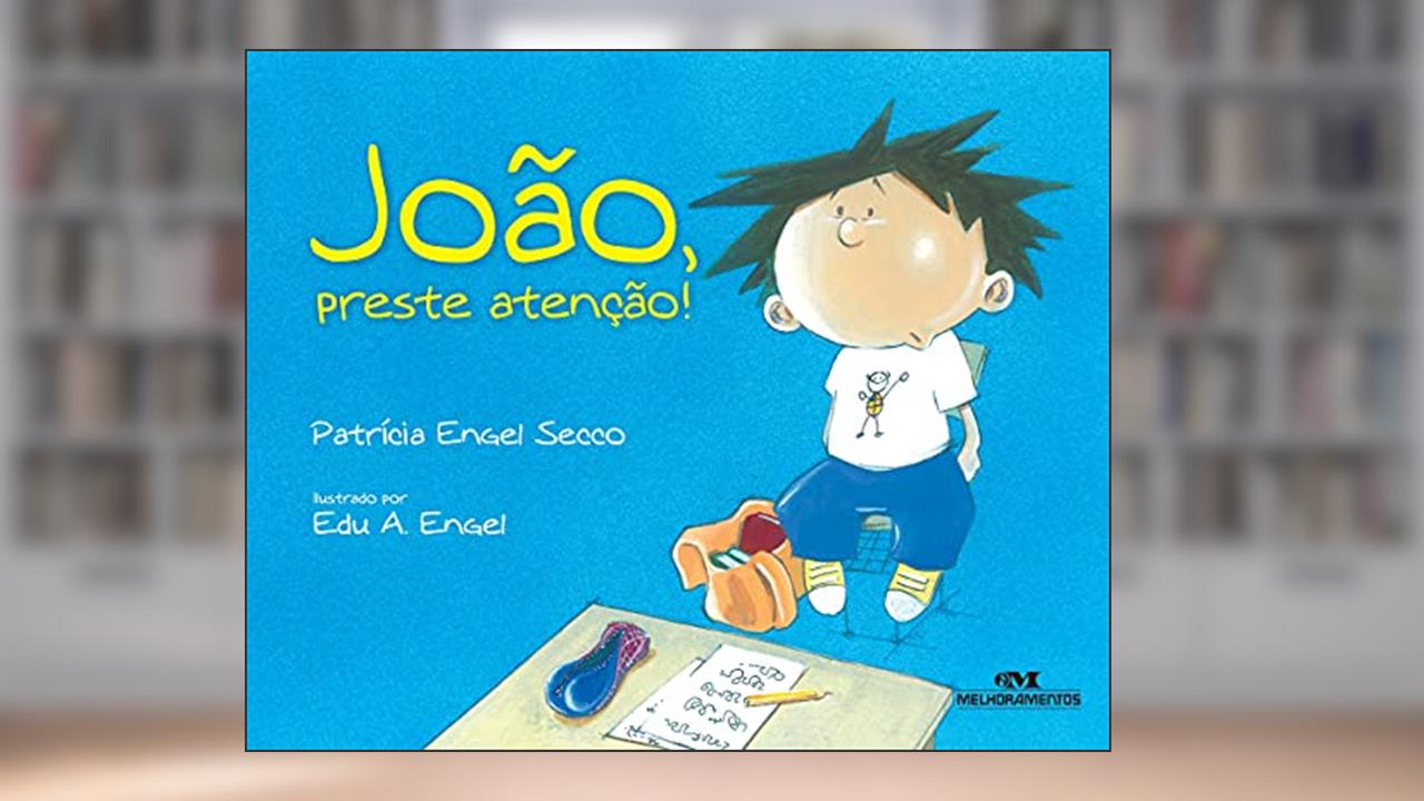 Capa de João, Preste Atenção!, do autor Patrícia Engel Secco