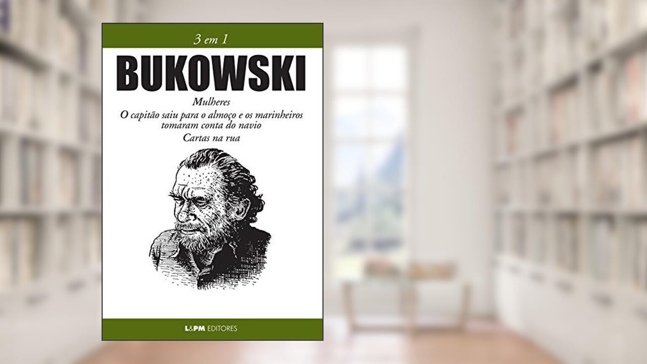 Capa de Bukowski: 3 em 1, do autor Charles Bukowski