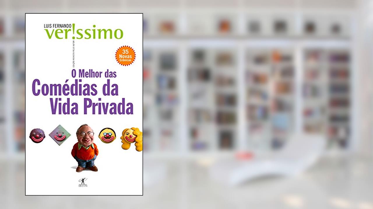 Capa de O melhor das comédias da vida privada, do autor Luis Fernando Verissimo