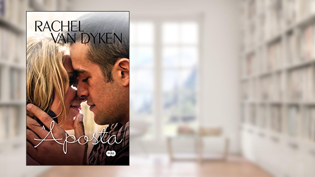 Capa de A aposta, do autor Rachel Van Dyken
