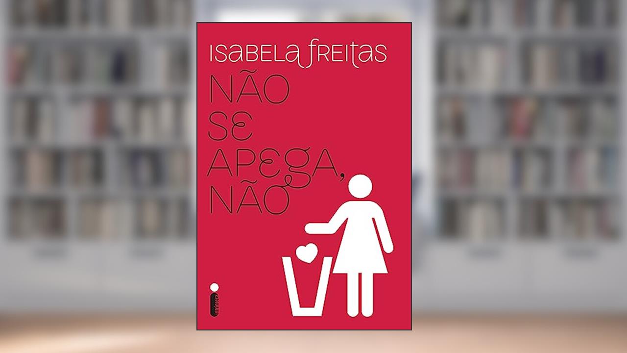 Capa de Não se apega, não: 1, do autor Isabela Freitas