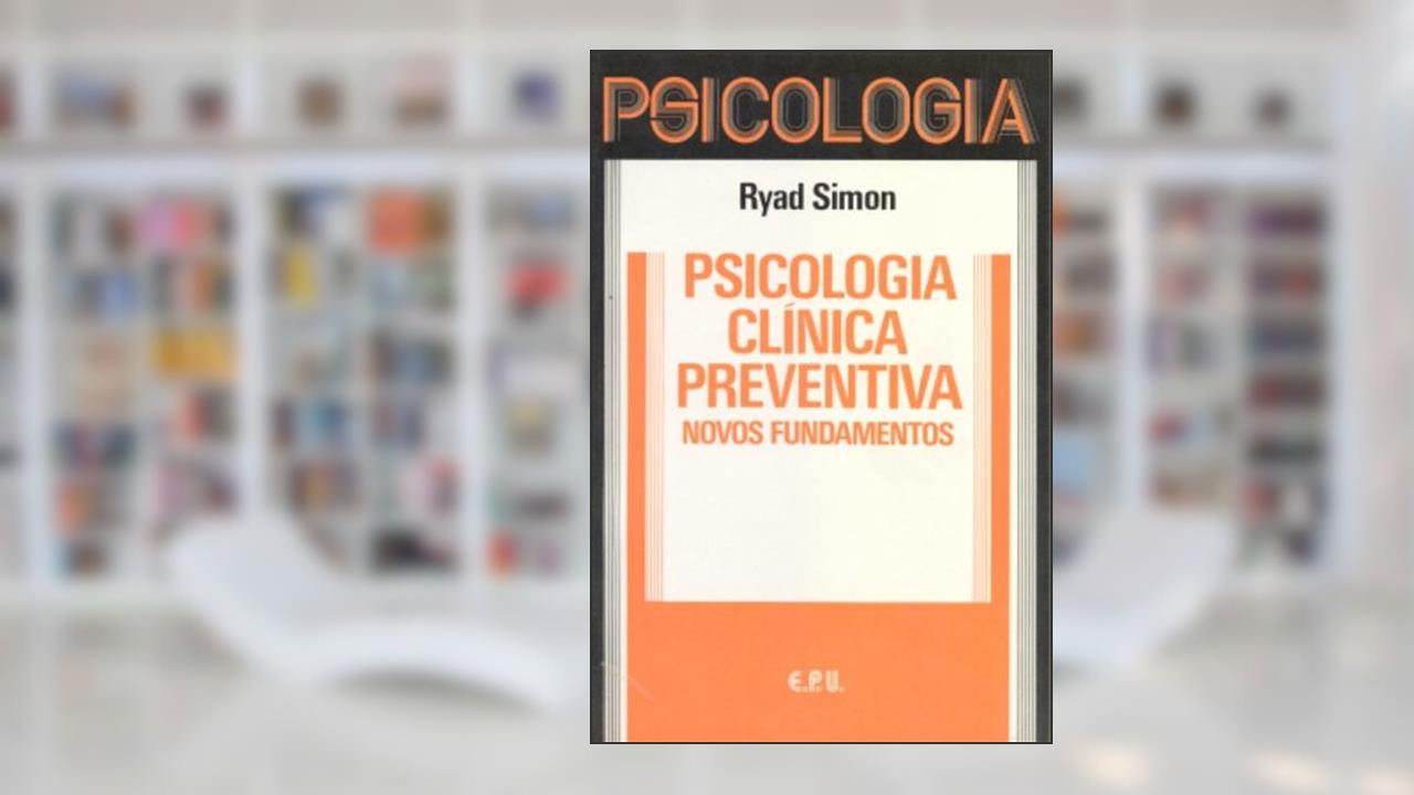 Capa de Psicologia Clinica Preventiva, do autor Ryad Simon