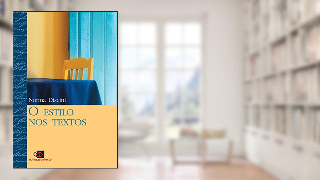 Capa de O estilo nos textos, do autor Norma Discini