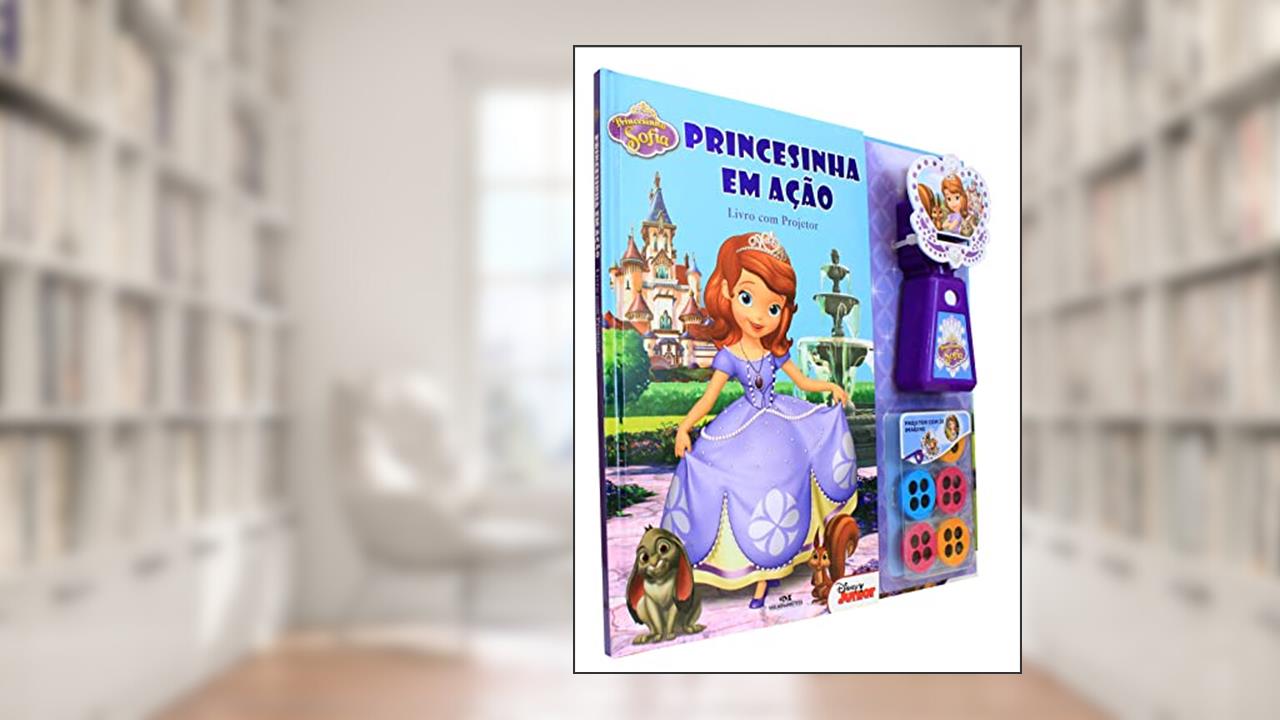 Capa de Princesinha Sofia: Princesinha em Ação - Livro com projetor, do autor Disney
