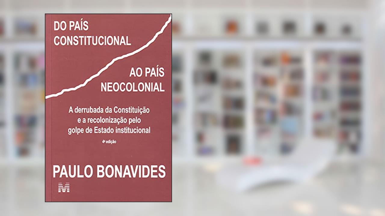 Capa de Do país constitucional ao país neocolonial - 1 ed./2009, do autor Paulo Bonavides