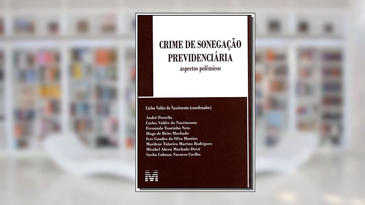 Capa de Crime de sonegação previdenciária - 1 ed./2008: Aspectos Polêmicos, do autor Carlos V. Nascimento