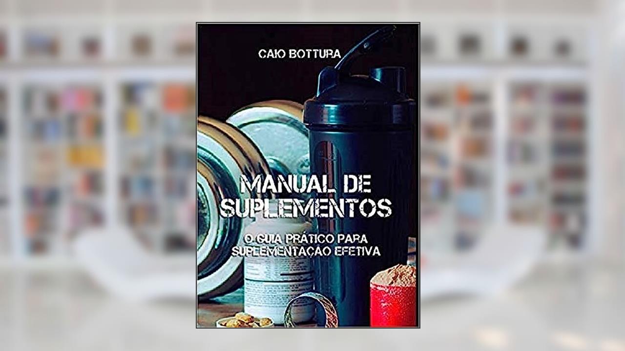 Capa de Manual dos suplementos, do autor Caio Bottura