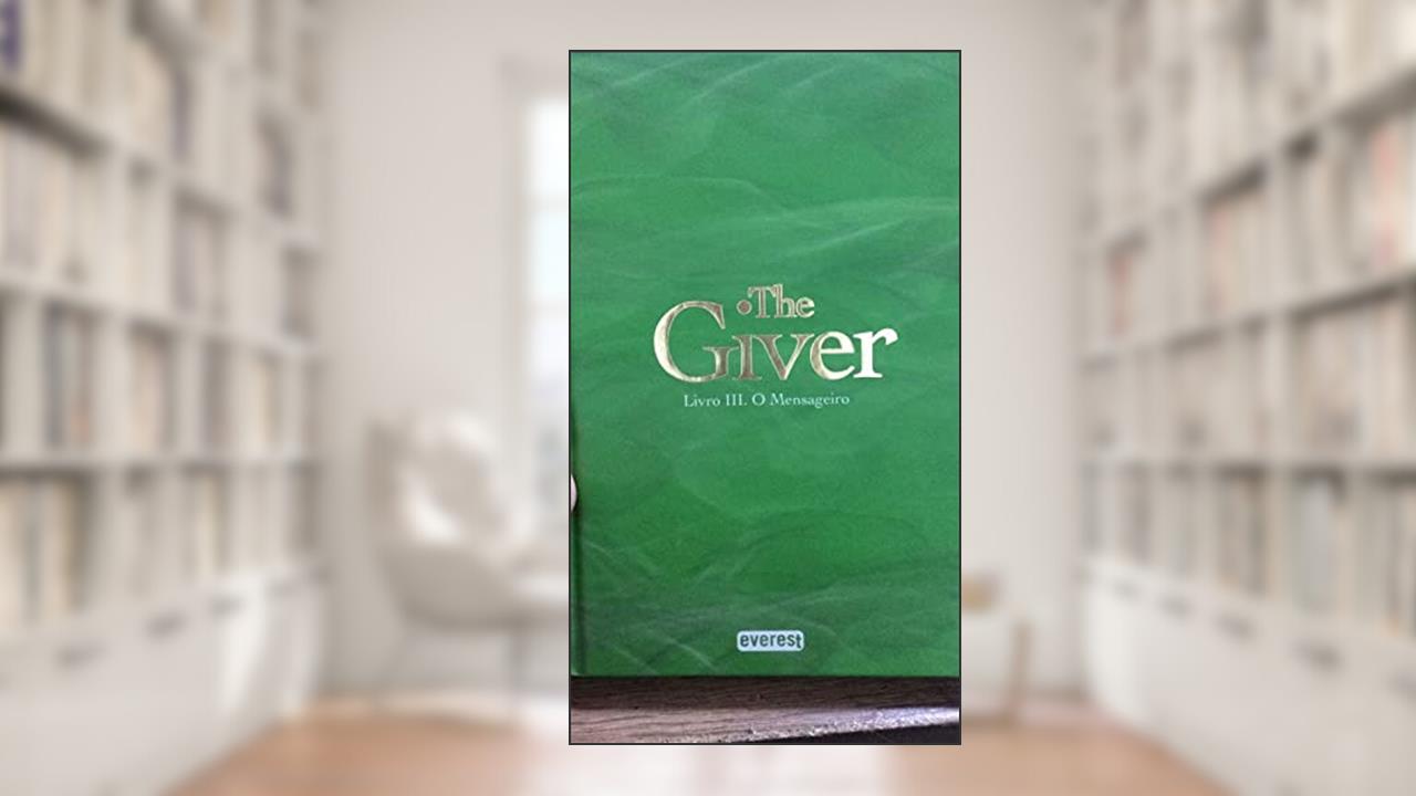 Capa de The Giver - O Mensageiro Livro III, do autor LOIS LOWRY