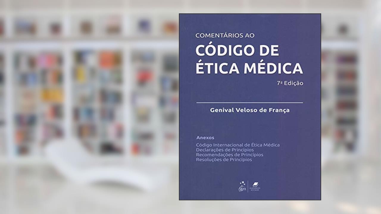Capa de Comentários ao Código de Ética Médica, do autor Genival Veloso de França