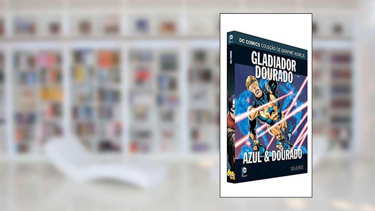 Capa de Dc Graphic Novels Ed. 107 - Gladiador Dourado: Azul & Dourado, do autor Eaglemoss