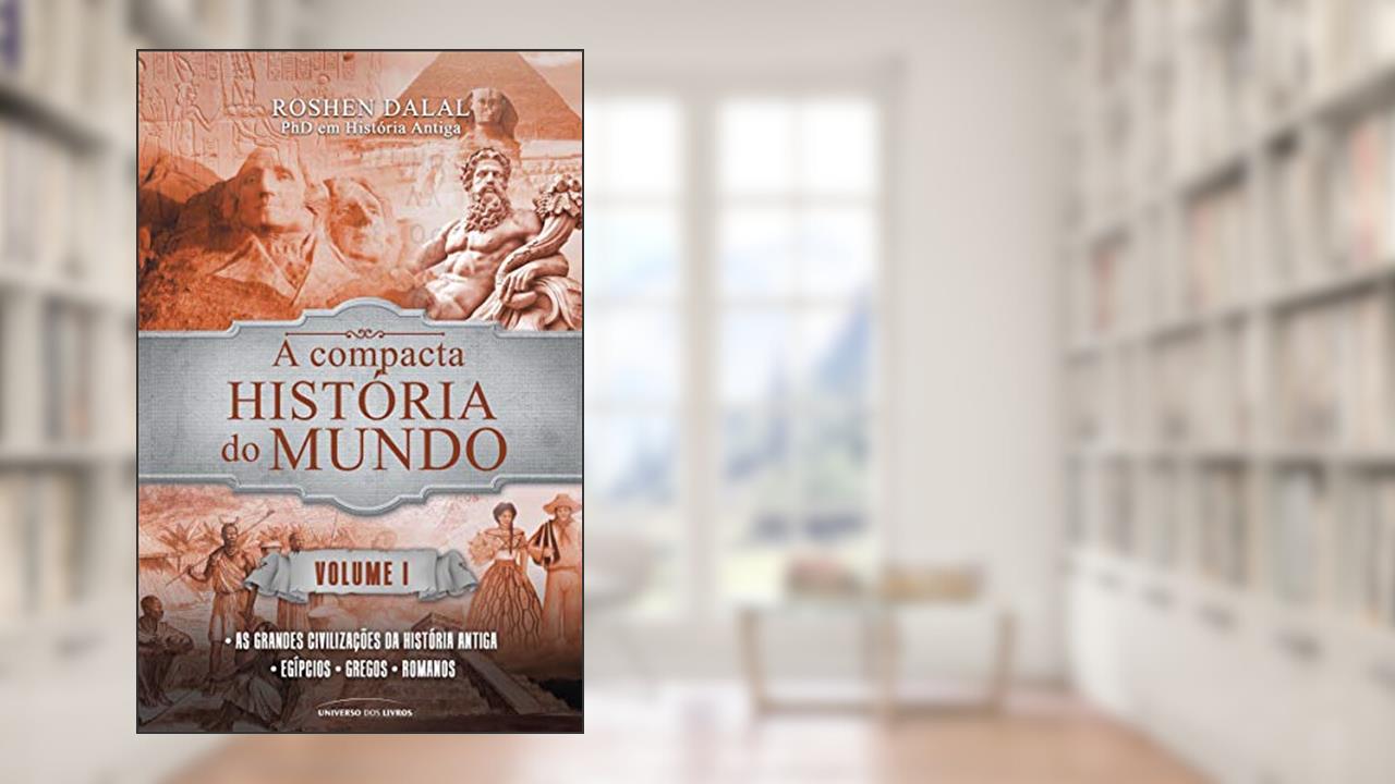 Capa de A compacta história do mundo: Volume 1 (Pocket), do autor Roshen Dalal
