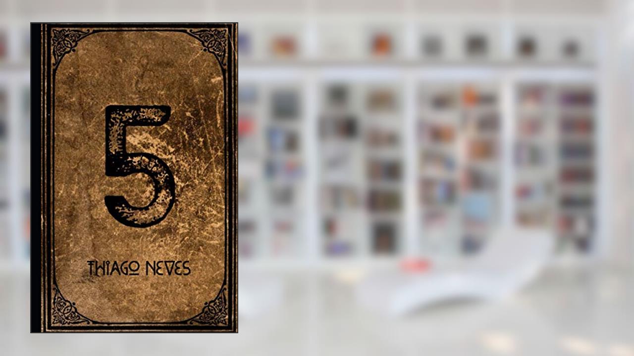 Capa de 5 (Portuguese Edition), do autor Thiago Carvalho das Neves
