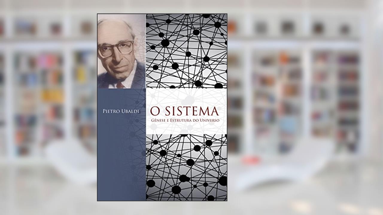 Capa de O sistema, do autor Pietro Ubaldi