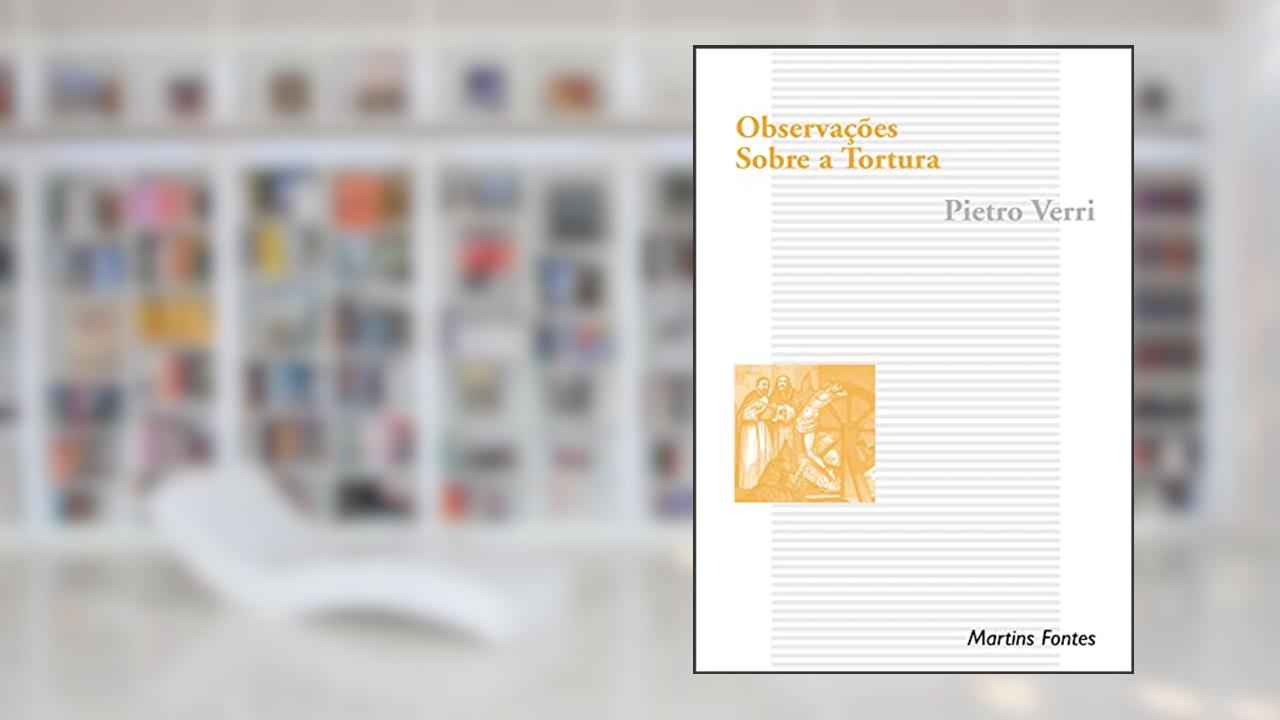 Capa de Observações sobre a tortura, do autor Pietro Verri