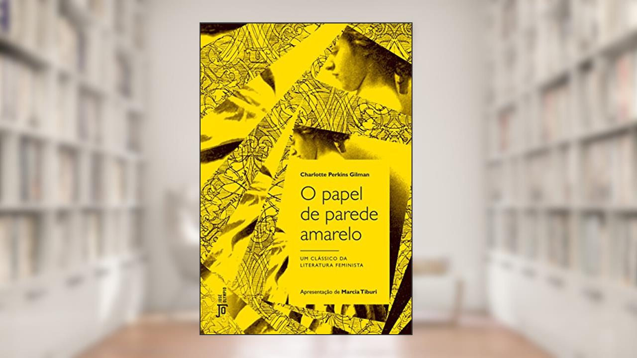 Capa de O papel de parede amarelo, do autor Charlotte Perkins Gilman