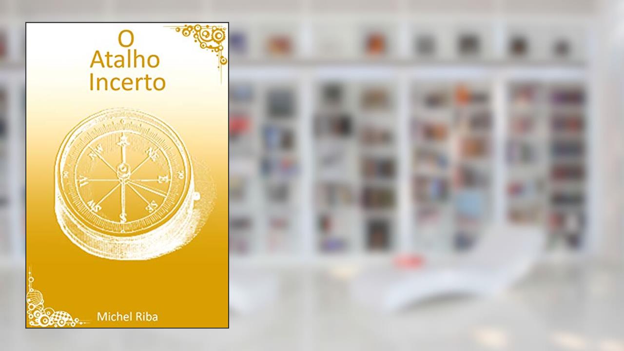Capa de O Atalho Incerto: Conto das Crônicas de Ivalin, do autor Michel Riba