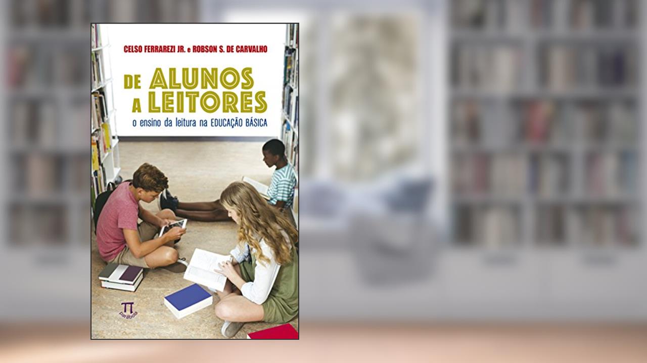 Capa de De Alunos a Leitores, do autor Celso Ferrarezi Jr.