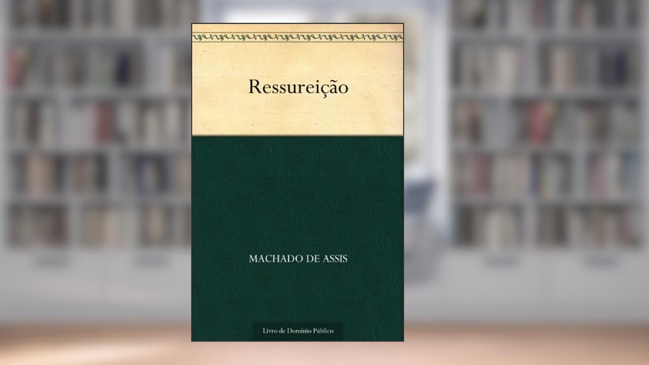 Capa de Ressureição, do autor Machado de Assis