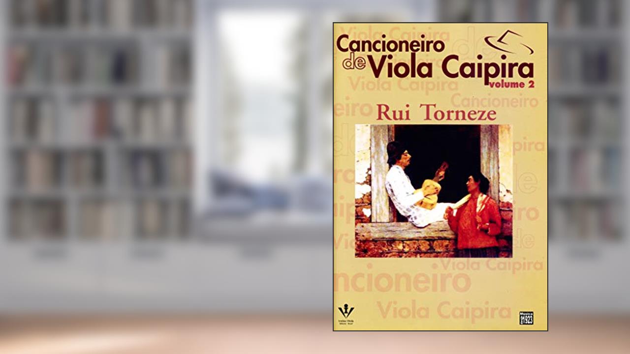 Capa de Cancioneiro de Viola caipira - Volume 2, do autor Rui Torneze