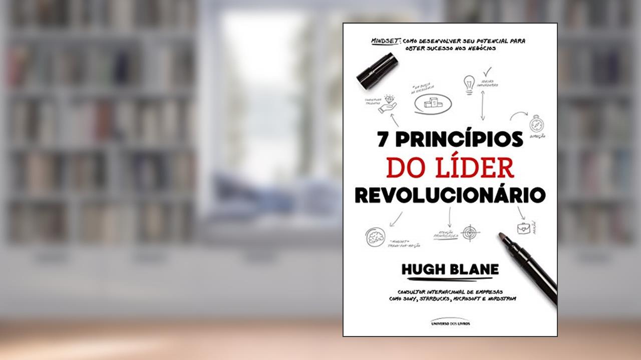 Capa de 7 princípios do líder revolucionário, do autor Hugh Blane
