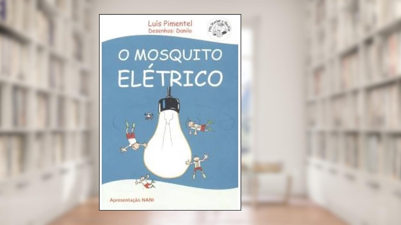 Capa de Mosquito Elétrico, O, do autor Luis Pimentel