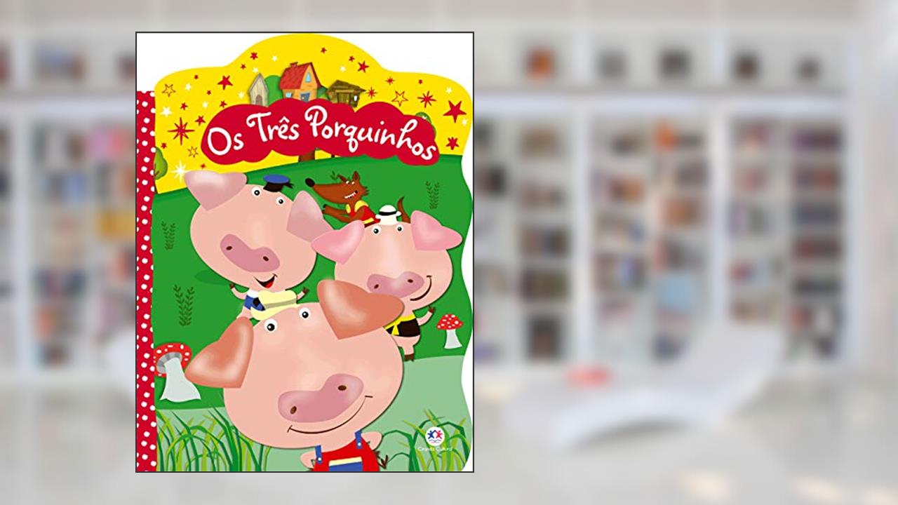 Capa de Os Três Porquinhos, do autor Ciranda Cultural