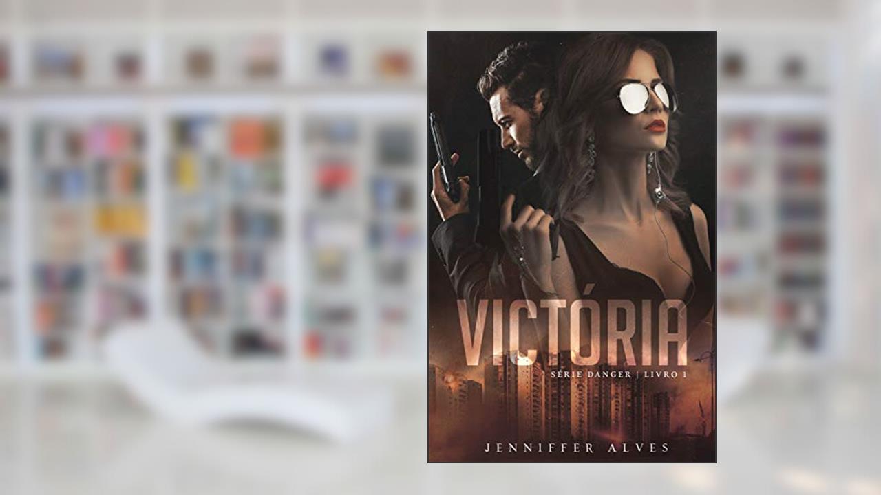Capa de Victória (Série Danger Livro 1), do autor Jenniffer Alves