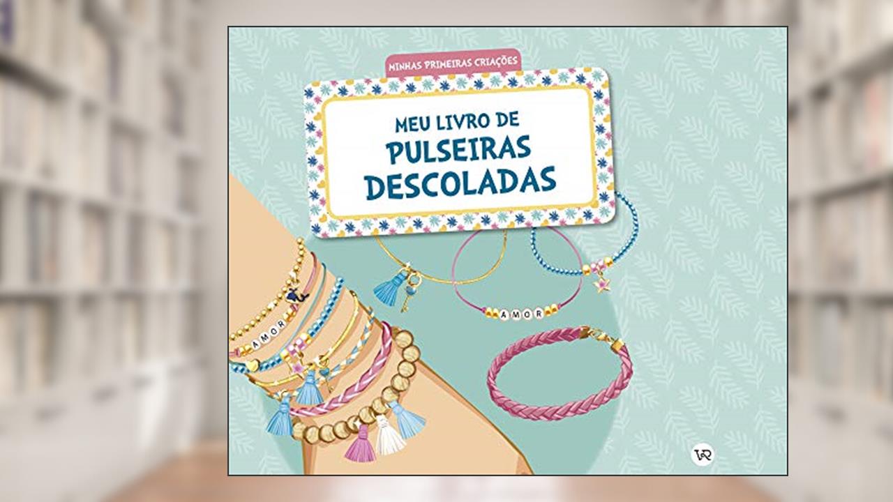 Capa de Meu Livro de Pulseiras Descoladas, do autor Auzou A
