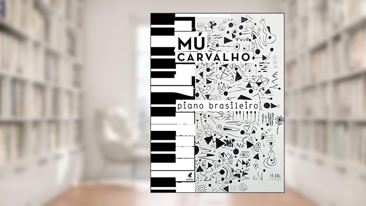Capa de Piano Brasileiro, do autor Mú Carvalho