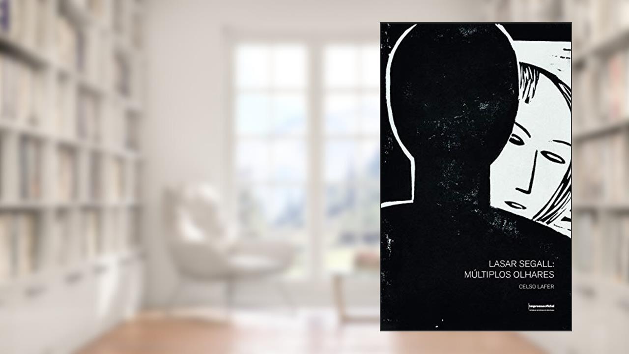 Capa de Lasar Segall - Múltiplos Olhares, do autor Celso Lafer