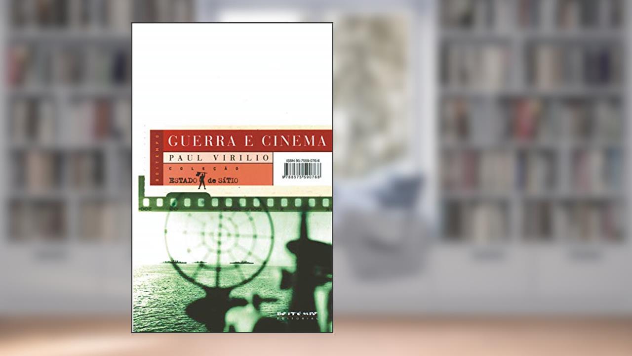 Capa de Guerra e Cinema: Logística da Percepção, do autor Paul Virilio