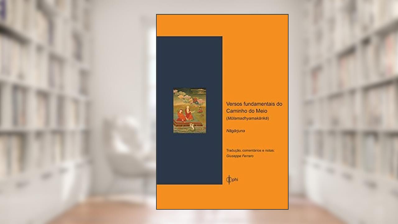 Capa de Versos Fundamentais do Caminho do Meio, do autor Nagarjuna