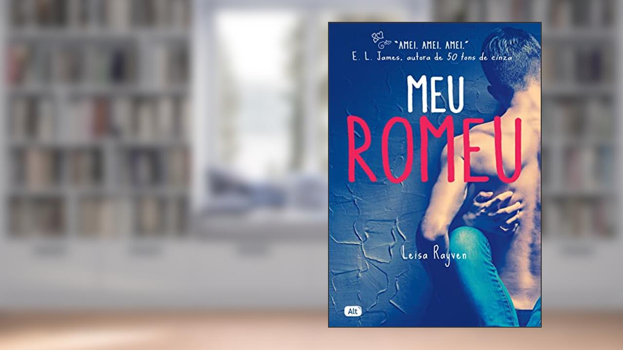 Capa de Meu Romeu, do autor Leisa Rayven