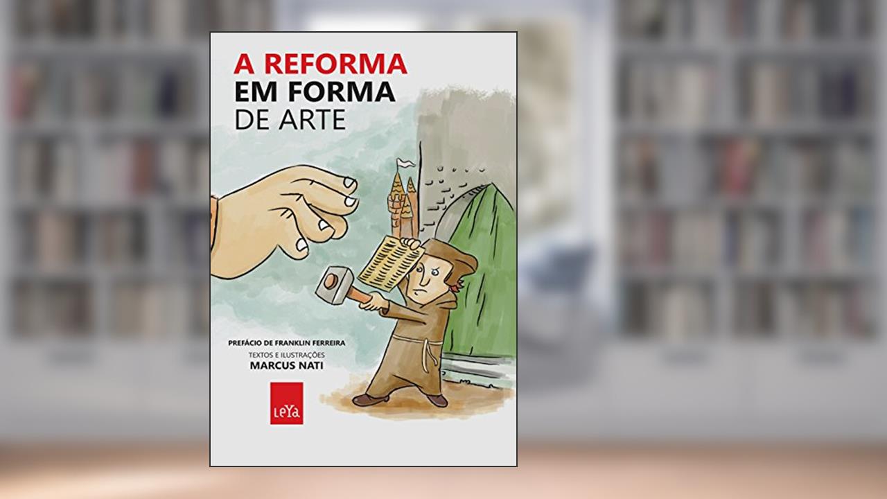 Capa de A Reforma em Forma de Arte, do autor Marcus Nati