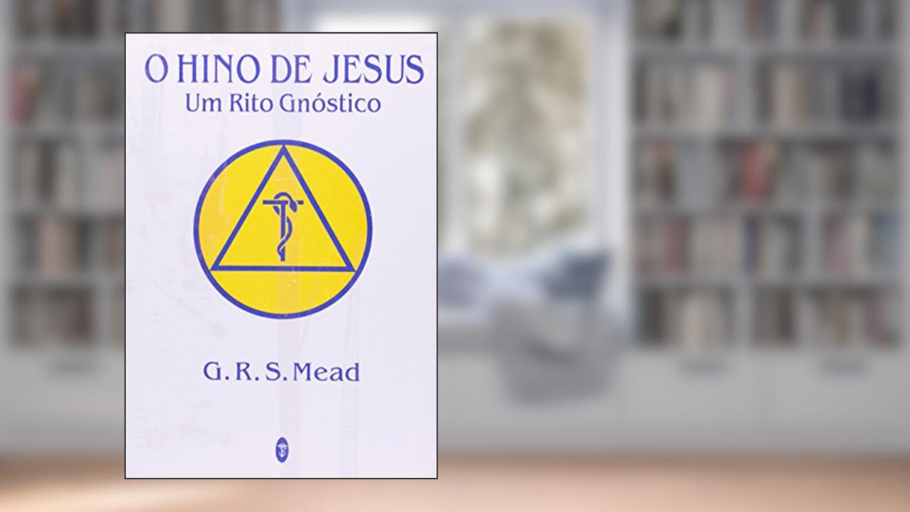 Capa de Hino De Jesus, do autor G.S. Mead