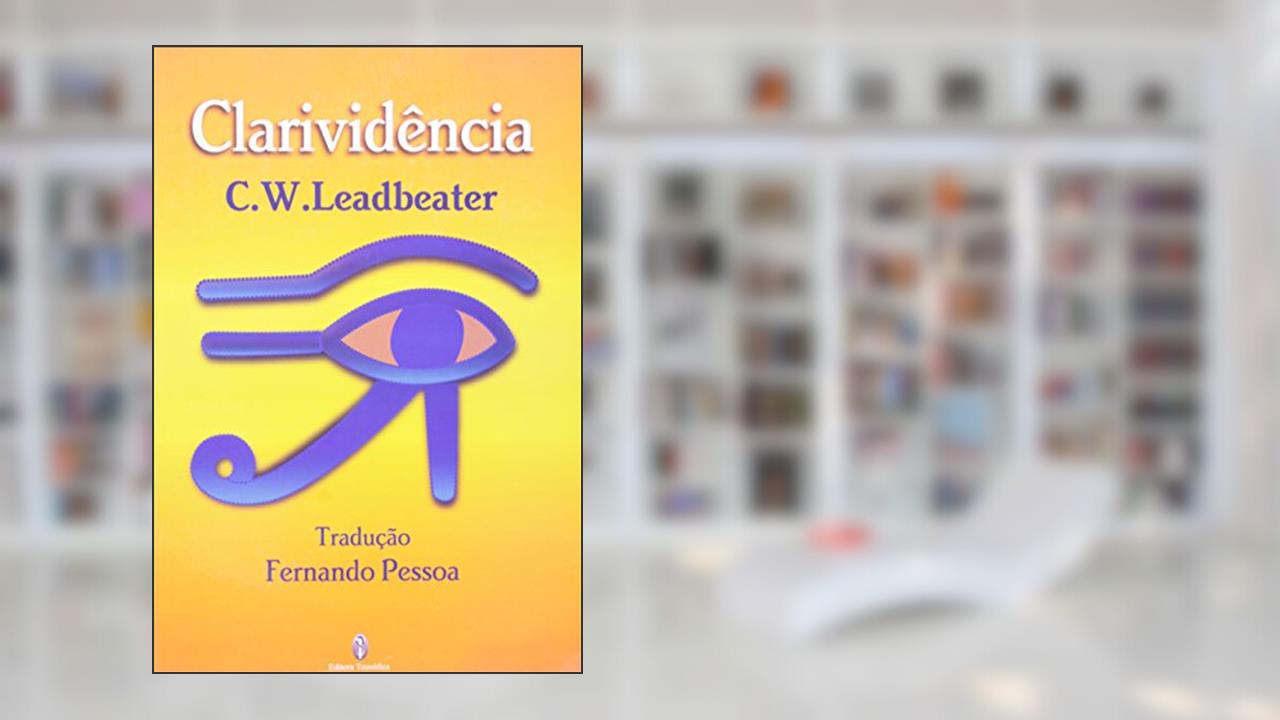 Capa de Clarividência, do autor C. W. Leadbeater