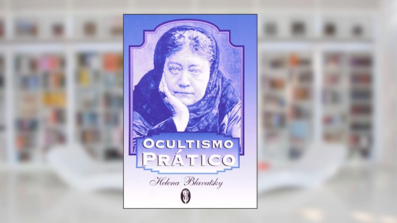 Capa de Ocultismo Pratico, do autor Helena Blavatsky
