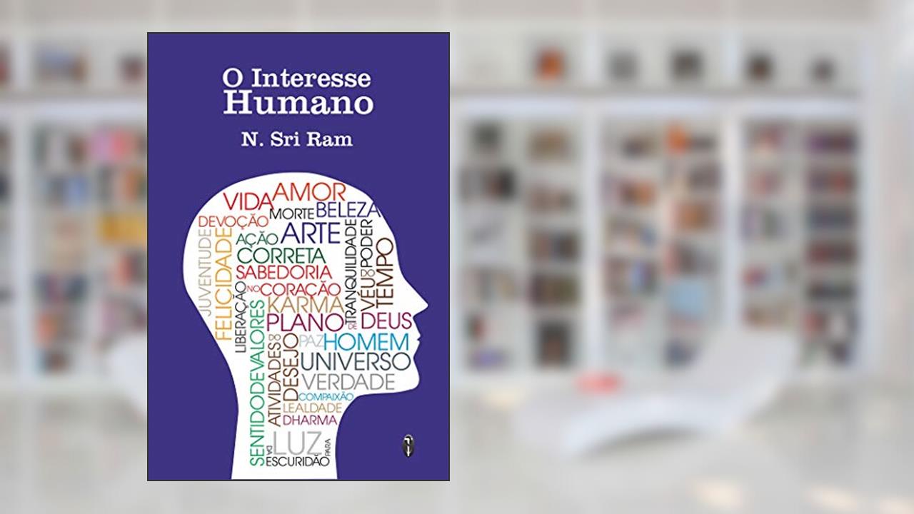 Capa de O Interesse Humano, do autor N. Sri Ram
