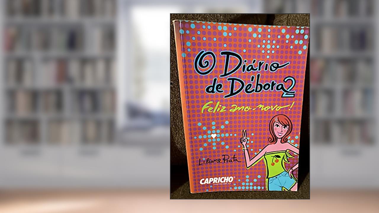Capa de Capricho : O diário de Débora : Feliz Ano Novo!, do autor Liliane Prata Santos