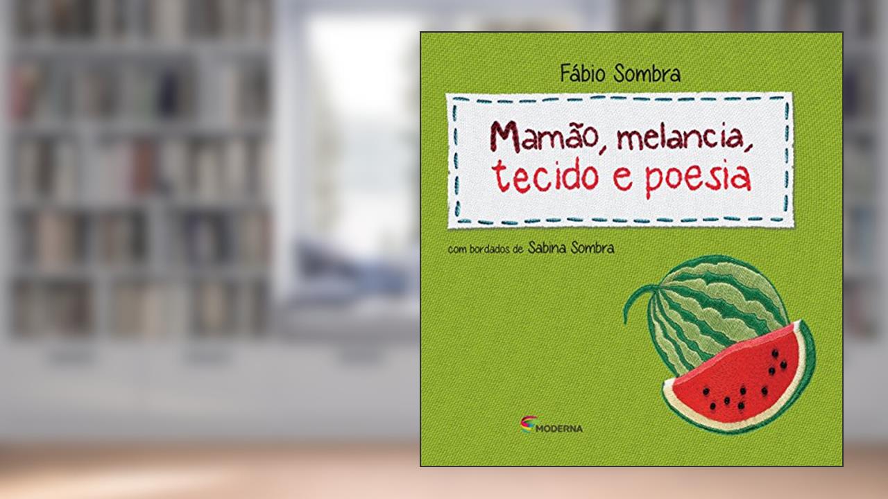 Capa de Mamão, melancia, tecido e poesia, do autor Fábio Sombra