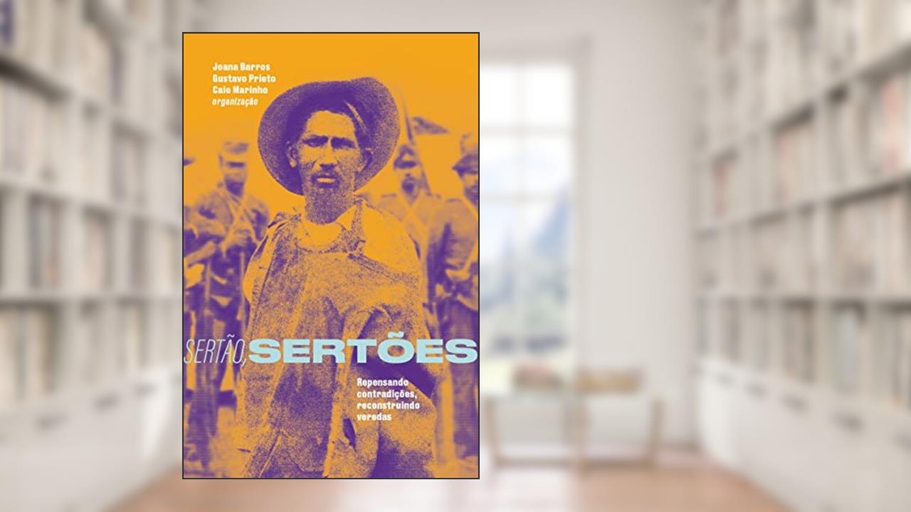 Capa de Sertão, Sertões: Repensando Contradições, Reconstruindo Veredas, do autor Editora Elefante