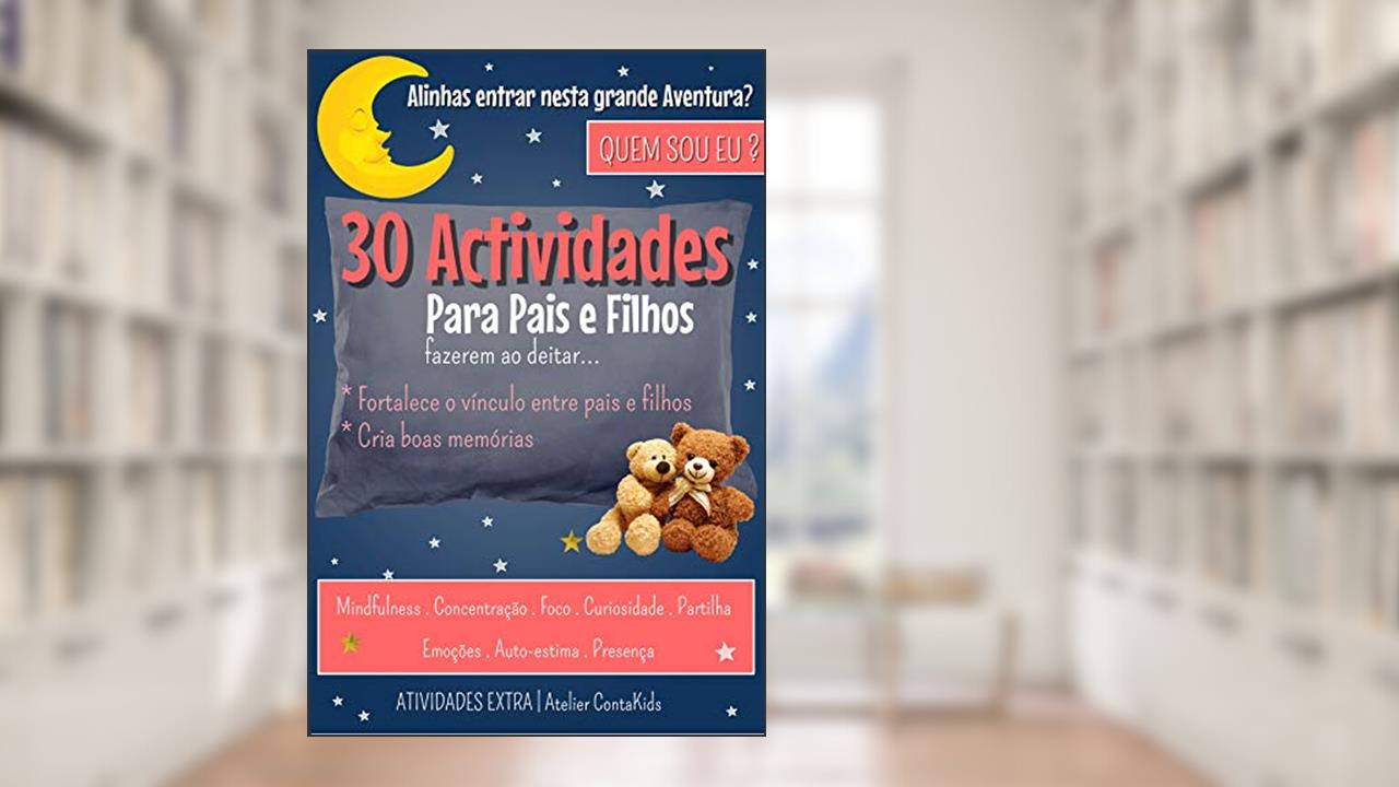 Capa de 30 Actividades para pais e filhos fazerem ao deitar, do autor Ana Sofia