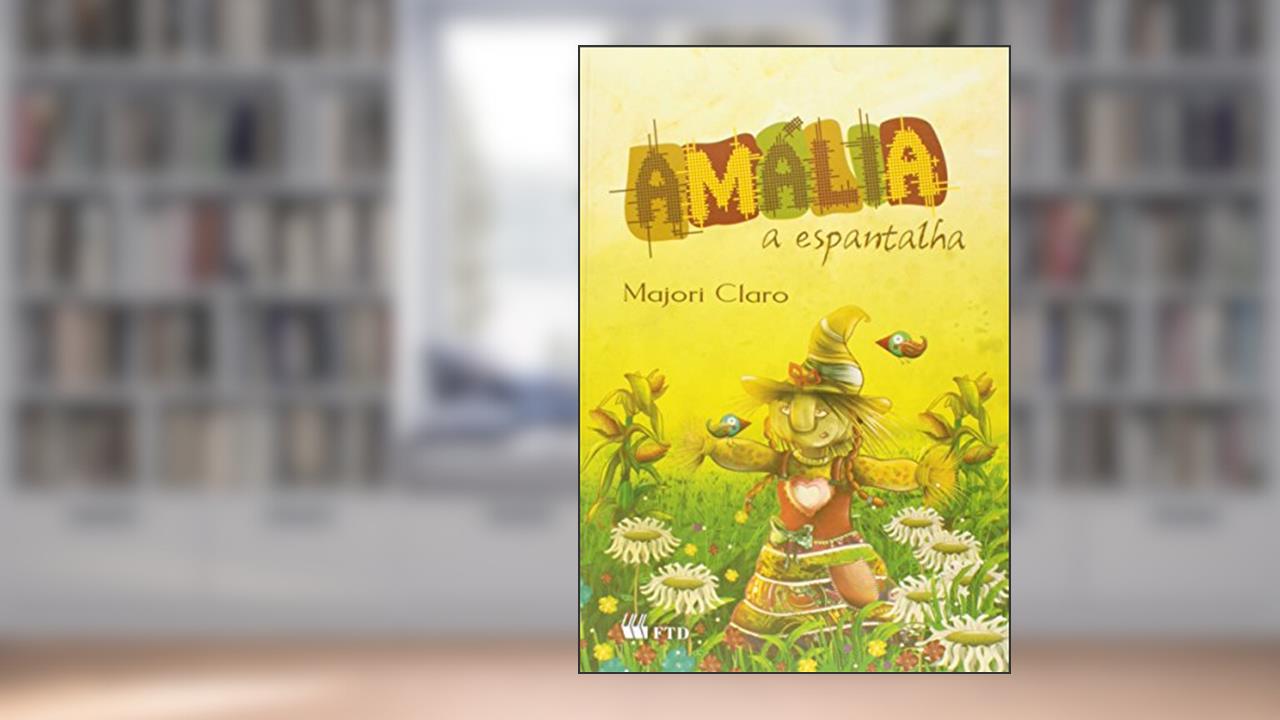 Capa de Amália. A Espantalha - Coleção Perdas e Ganhos, do autor Majori Claro